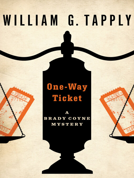 Title details for One-Way Ticket by William G. Tapply - Available